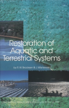 Restoration of Aquatic and Terrestrial Systems : Proceedings of a Special Water Quality Session Dealing with the Restoration of Acidified Waters in conjunction with the Annual Meeting of the North Ame