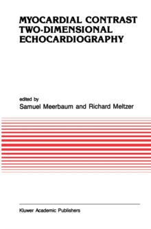 Myocardial Contrast Two-dimensional Echocardiography