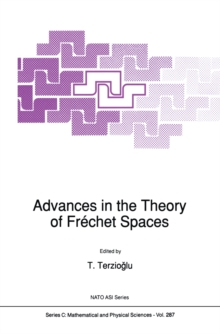 Advances in the Theory of Frechet Spaces