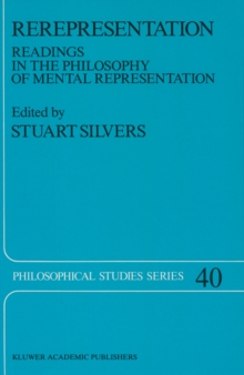 Rerepresentation : Readings in the Philosophy of Mental Representation