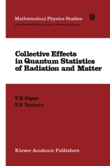 Collective Effects in Quantum Statistics of Radiation and Matter