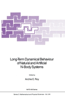 Long-Term Dynamical Behaviour of Natural and Artificial N-Body Systems