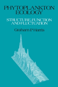 Phytoplankton Ecology : Structure, Function and Fluctuation