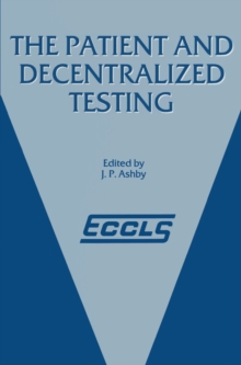 The Patient and Decentralized Testing