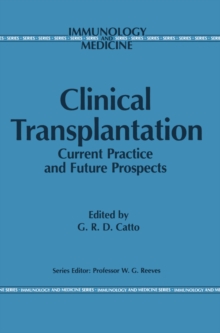 Clinical Transplantation : Current Practice and Future Prospects