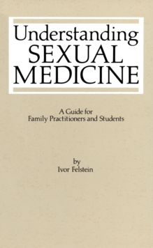 Understanding Sexual Medicine : A Guide for Family Practitioners and Students