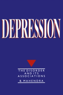 Depression : The disorder and its associations