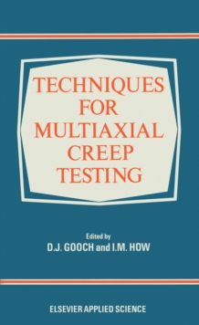 Techniques for Multiaxial Creep Testing