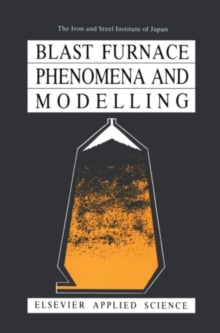 Blast Furnace Phenomena and Modelling