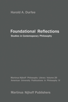 Foundational Reflections : Studies in Contemporary Philosophy