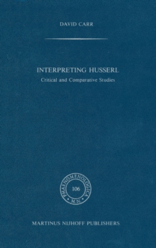 Interpreting Husserl : Critical and Comparative Studies