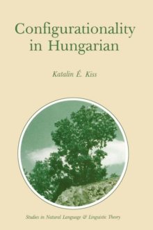 Configurationality in Hungarian