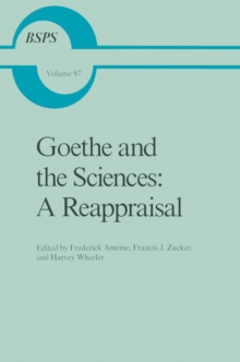 Goethe and the Sciences: A Reappraisal