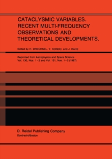 Cataclysmic Variables. Recent Multi-Frequency Observations and Theoretical Developments : Proceedings of IAU Colloquium No. 93, held in Bamberg, F.R.G., June 16-19, 1986