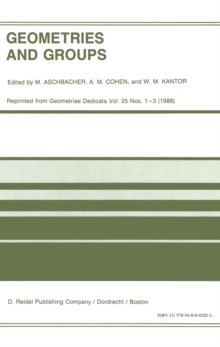 Geometries and Groups : Proceedings of the Workshop Geometries and Groups, Finite and Algebraic, Noorwijkerhout, Holland, March 1986