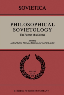 Philosophical Sovietology : The Pursuit of a Science