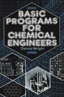 Basic Programs for Chemical Engineers