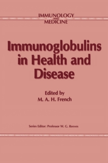 Immunoglobulins in Health and Disease