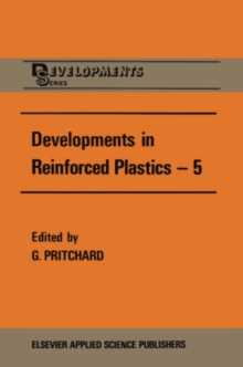 Developments in Reinforced Plastics-5 : Processing and Fabrication