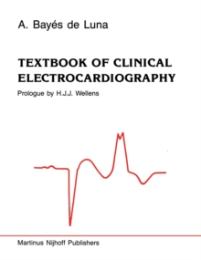 Textbook of Clinical Electrocardiography