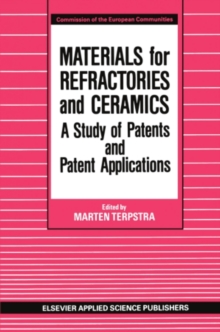 Materials for Refractories and Ceramics : A Study of Patents and Patent Applications