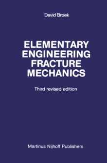 Elementary engineering fracture mechanics