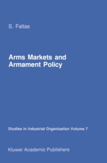 Arms Markets and Armament Policy : The Changing Structure of Naval Industries in Western Europe