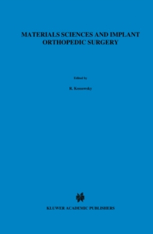 Materials Sciences and Implant Orthopedic Surgery