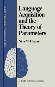 Language Acquisition and the Theory of Parameters