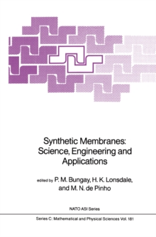 Synthetic Membranes: : Science, Engineering and Applications