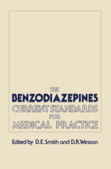 The Benzodiazepines: Current Standards for Medical Practice