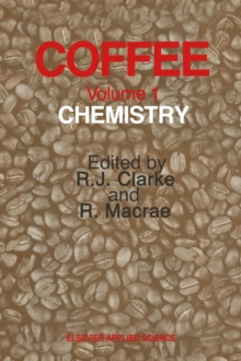 Coffee : Volume 1: Chemistry