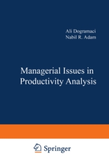 Managerial Issues in Productivity Analysis