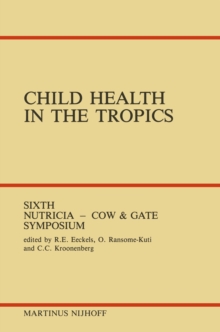 Child Health in the Tropics : Leuven, 18-21 October 1983