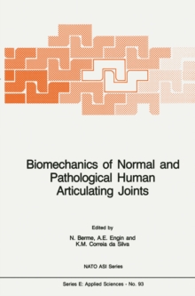 Biomechanics of Normal and Pathological Human Articulating Joints