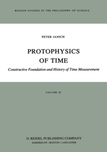 Protophysics of Time : Constructive Foundation and History of Time Measurement