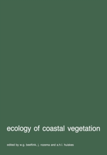 Ecology of coastal vegetation : Proceedings of a Symposium, Haamstede, March 21-25, 1983