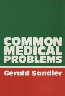 Common Medical Problems : A Clinical Guide