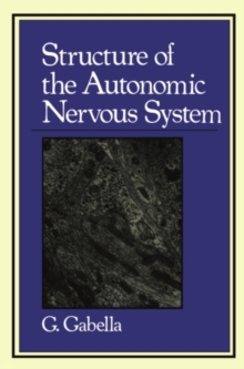 Structure of the Autonomic Nervous System