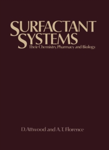 Surfactant Systems : Their chemistry, pharmacy and biology