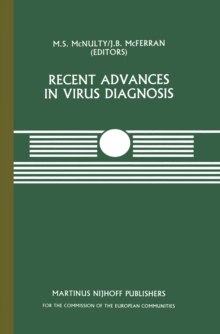 Recent Advances in Virus Diagnosis : A Seminar in the CEC Programme of Co-ordination of Research on Animal Pathology, held at the Veterinary Research Laboratories, Belfast, Northern Ireland, September