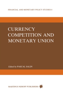 Currency Competition and Monetary Union