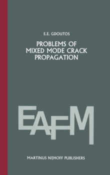 Problems of mixed mode crack propagation