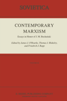 Contemporary Marxism : Essays in Honor of J. M. Boche?ski