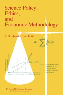 Science Policy, Ethics, and Economic Methodology : Some Problems of Technology Assessment and Environmental-Impact Analysis