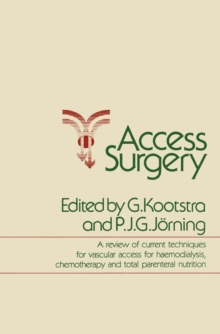 Access Surgery : A review of current techniques for vascular access for Haemodialysis, Chemotherapy and Total parenteral nutrition