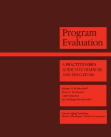 Program Evaluation : A Practitioner's Guide for Trainers and Educators