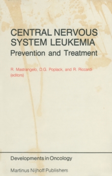 Central Nervous System Leukemia : Prevention and Treatment