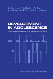 Development in Adolescence : Psychological, Social and Biological Aspects