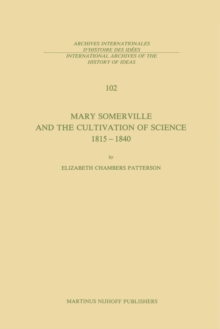 Mary Somerville and the Cultivation of Science, 1815-1840